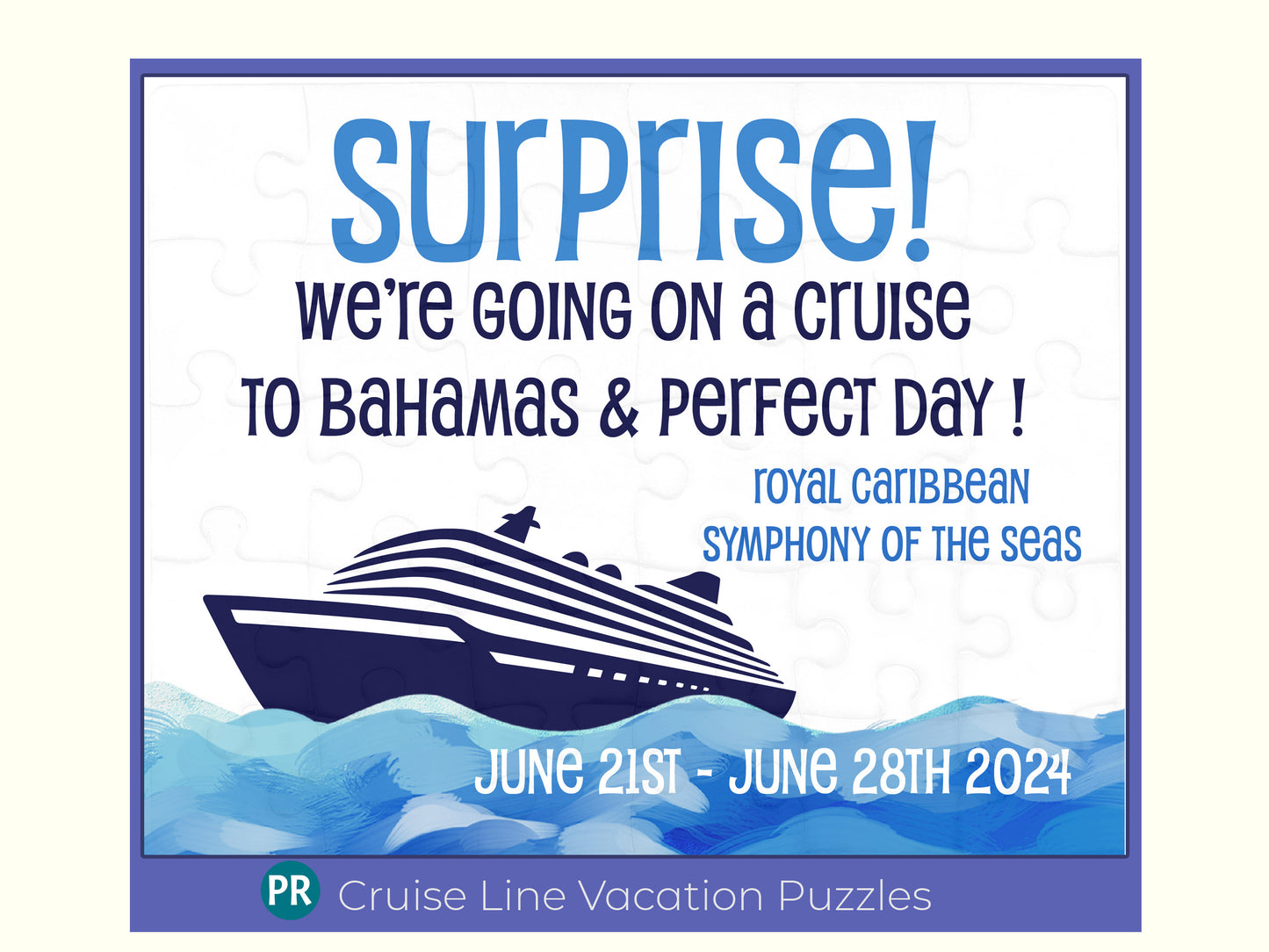 Ocean Cruise Vacation Reveal with Custom Announcement Puzzle! Personalized Jigsaw, Royal Caribbean, MSG Cruises,  Alaskan Cruises, Carnival, Disney and other cruise lines